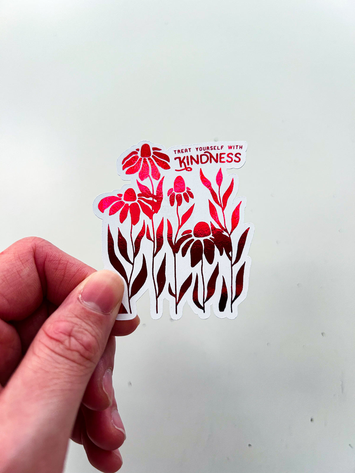 Treat Yourself With Kindness | Foiled Die Cut Sticker *NOT WATERPROOF*