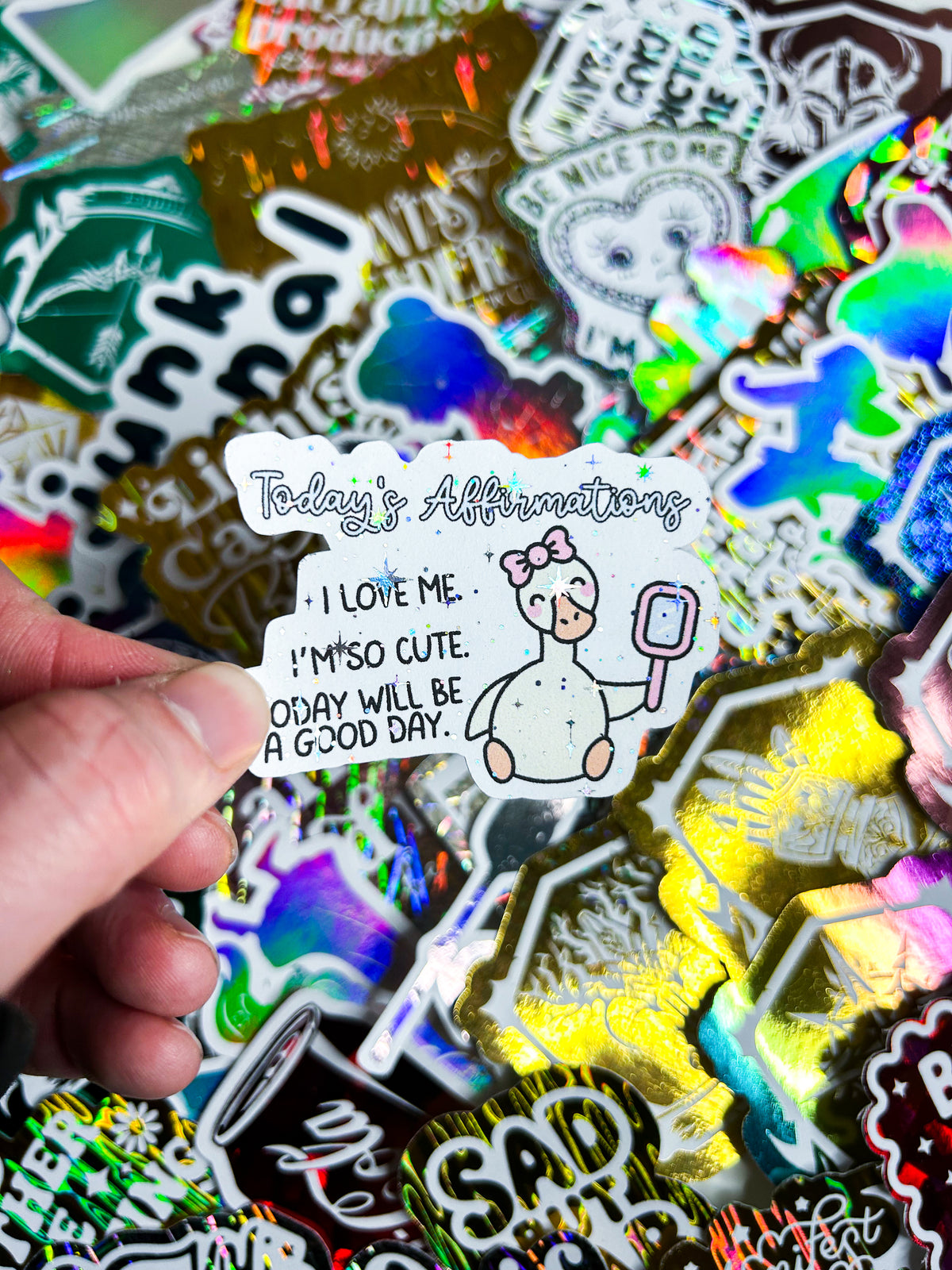 Todays Affirmations Duck | Holographic Foiled Die Cut *NOT WATERPROOF*