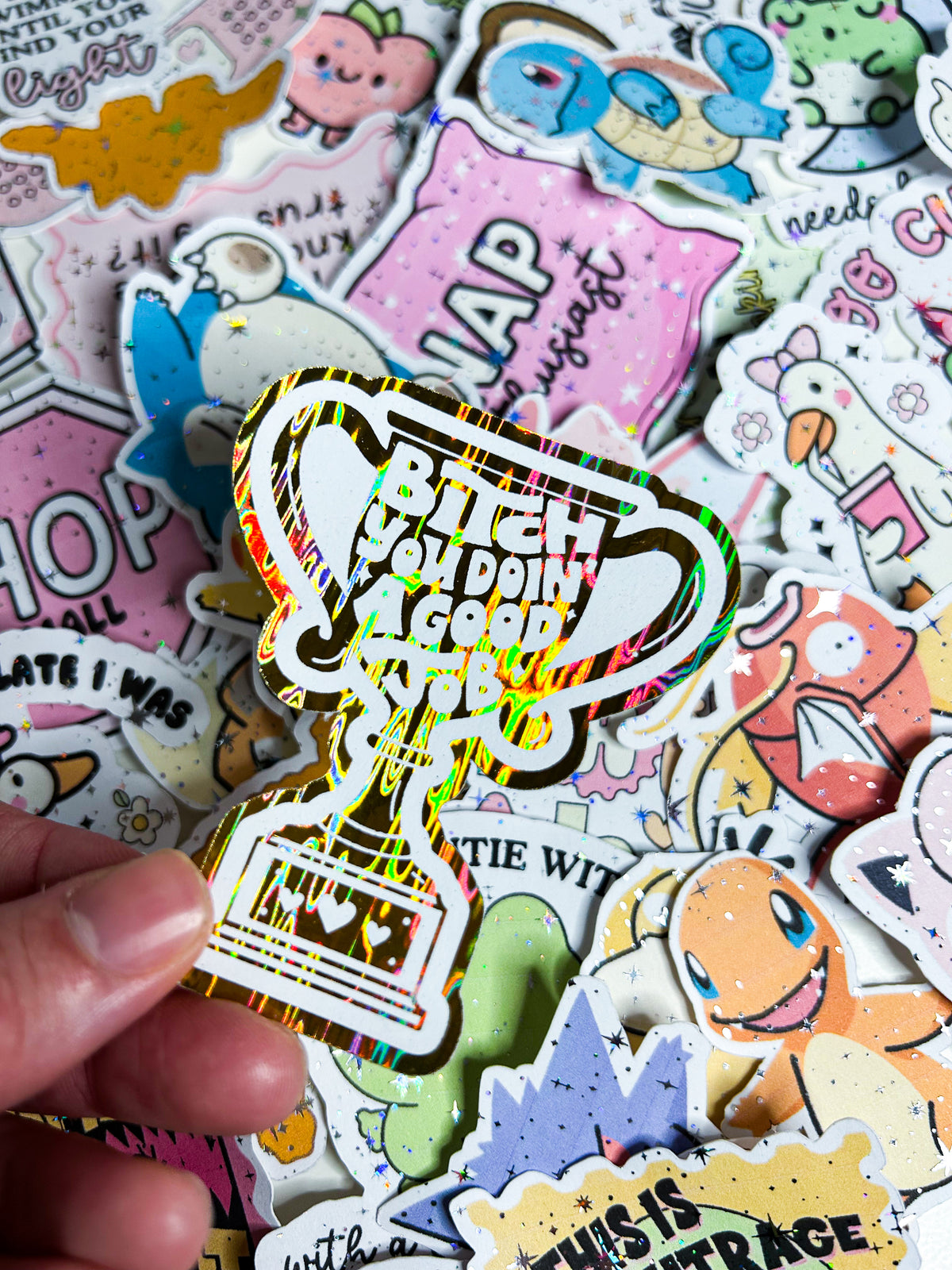Bitch You Doin' A Good Job | Foiled Die Cut Sticker *NOT WATERPROOF*