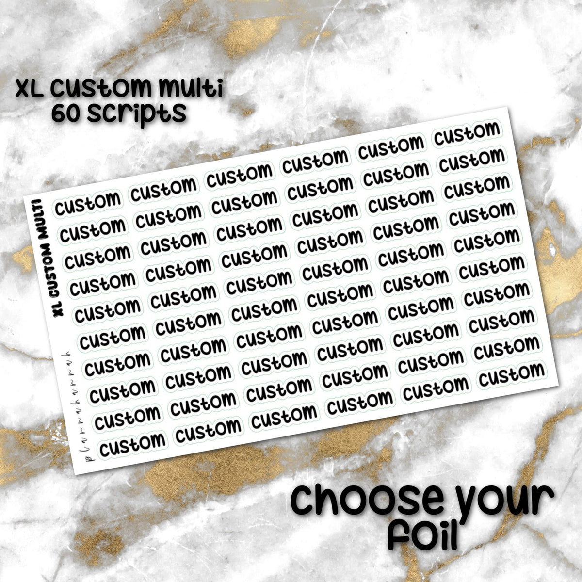 XL Custom MULTI UPLOAD YOUR FONT - up to 60 scripts | Foiled Script Sticker