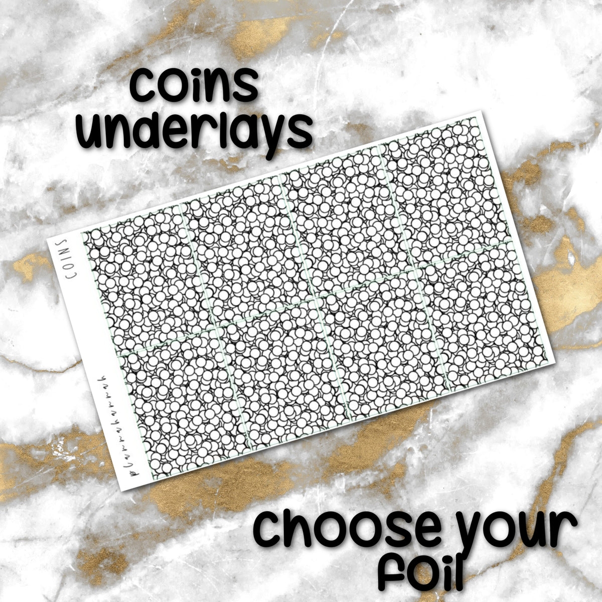 Coins | Foiled Underlay
