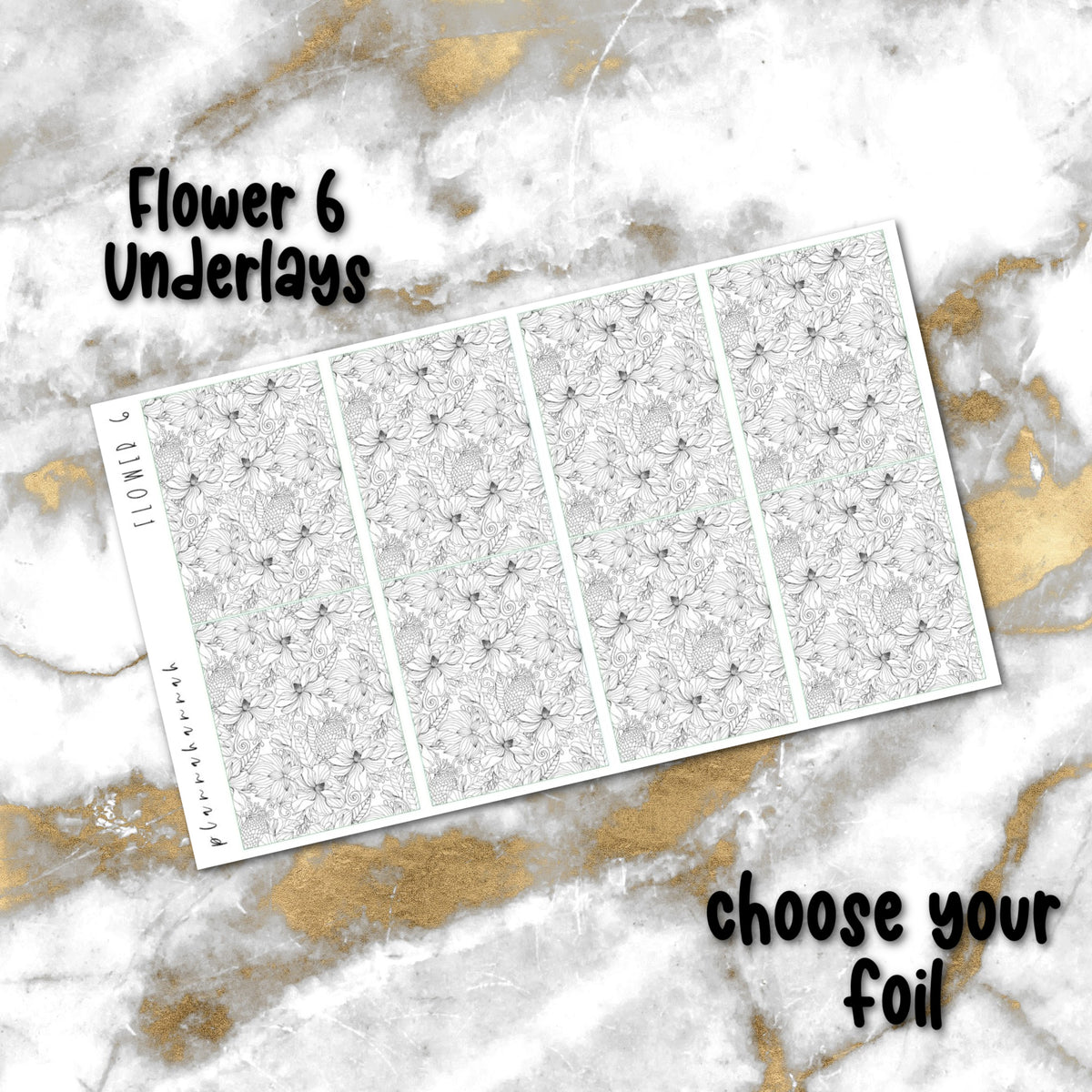 Flower 6 | Foiled Underlay