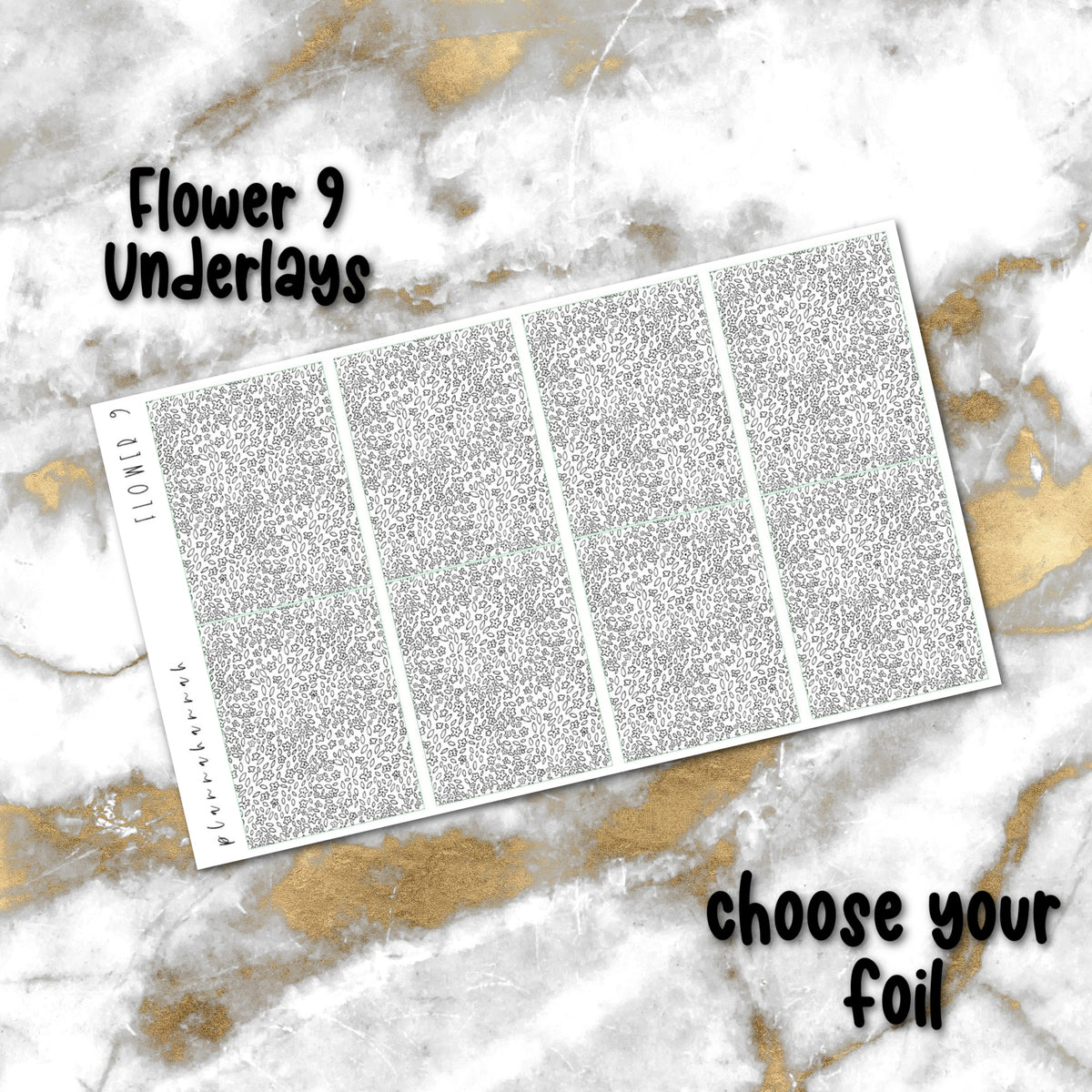 Flower 9 | Foiled Underlay