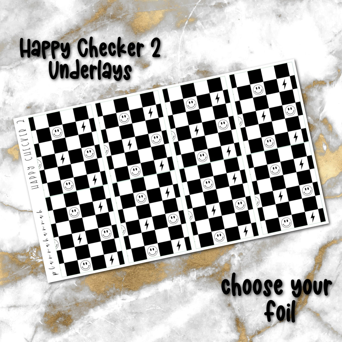 Happy Checker 2 | Foiled Underlay