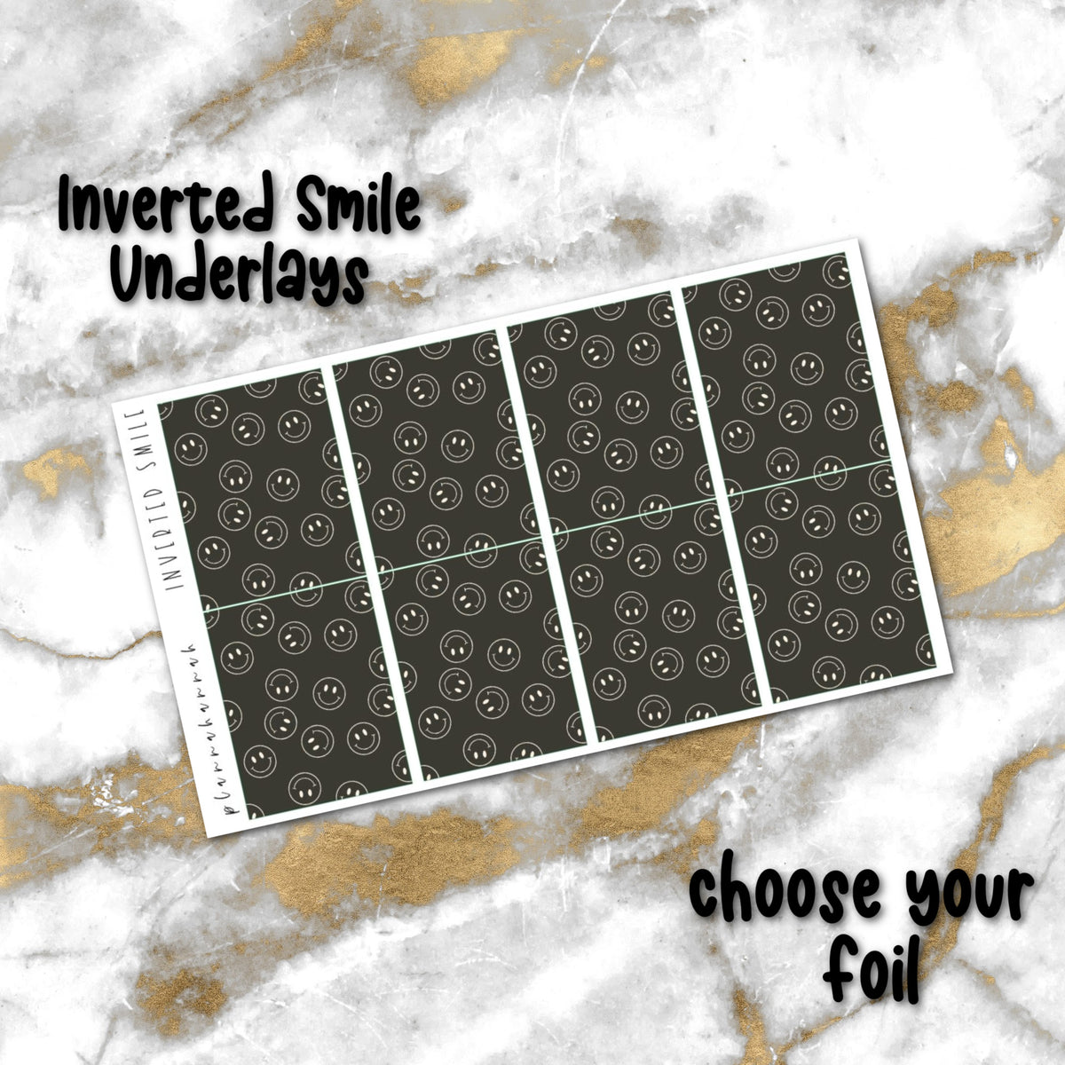 Inverted Smile | Foiled Underlay