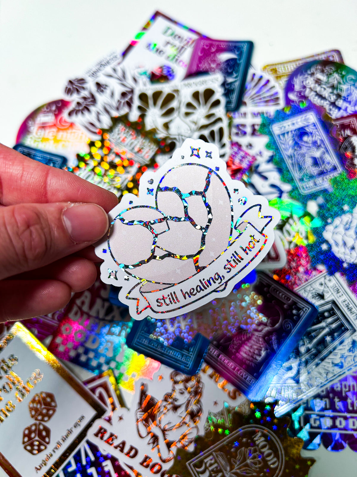 Still Healing Still Hot | Holographic Foiled Die Cut *NOT WATERPROOF*