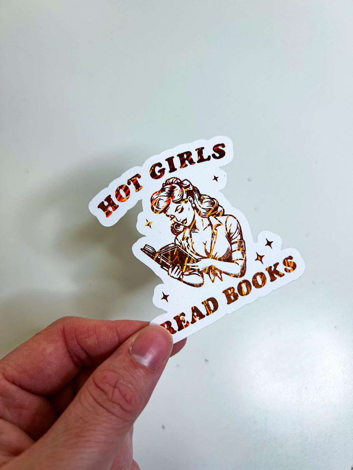 Hot Girls Read Books | Foiled Die Cut Sticker *NOT WATERPROOF*
