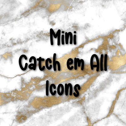 Mini Catch em All Icons | Foiled Icon Sampler