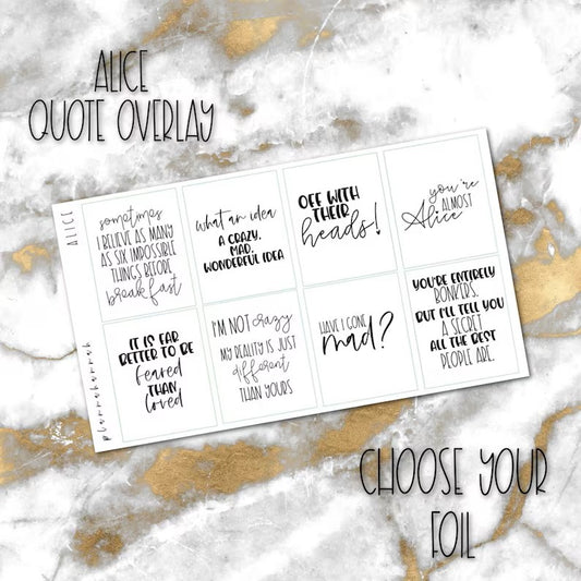 Alice | Foiled Fandom Quotes