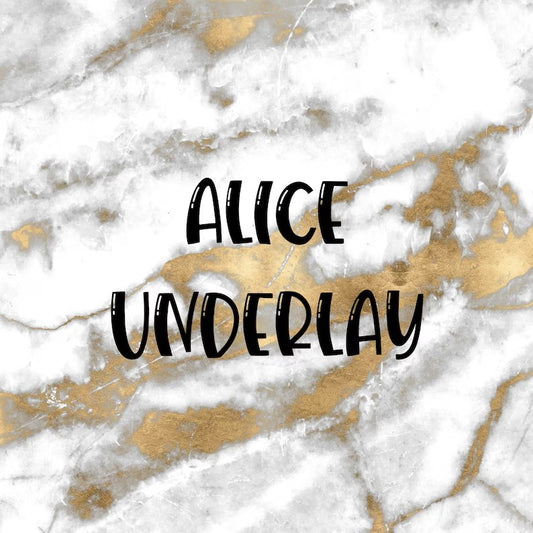 Alice | Foiled Fandom Underlay