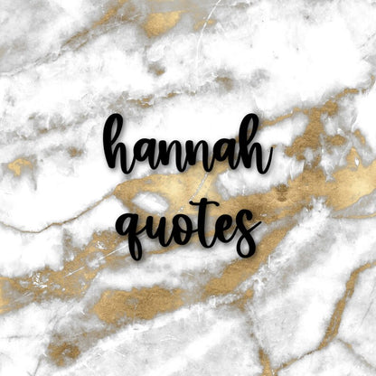 Hannah | Foiled Fandom Quotes