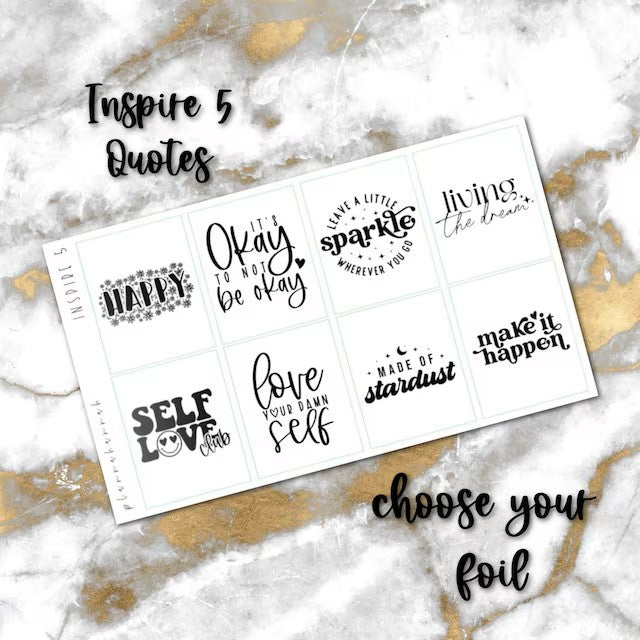 Inspire 5 | Foiled Quote
