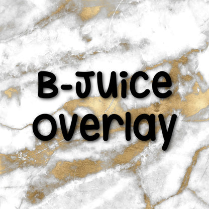 B-Juice | Foiled Overlay
