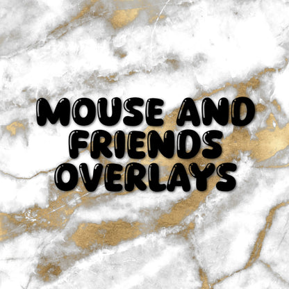 Mouse & Friends | Foiled Fandom Overlay