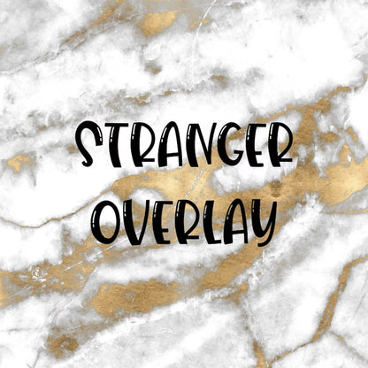 Stranger | Foiled Fandom Overlay