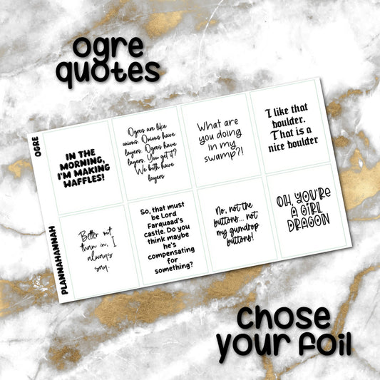 Ogre | Foiled Quote