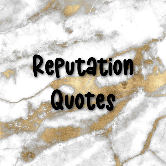 Reputation | Foiled Fandom Quotes