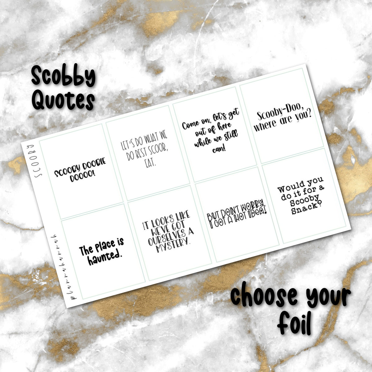 Scooby | Foiled Quote