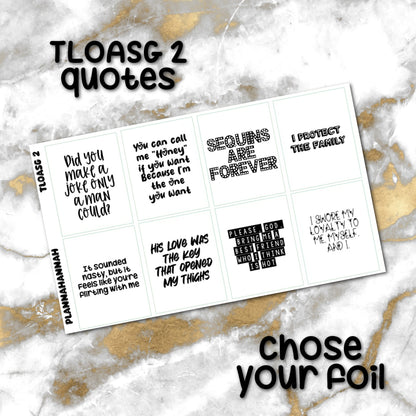 TLOASG 2 | Foiled Quote