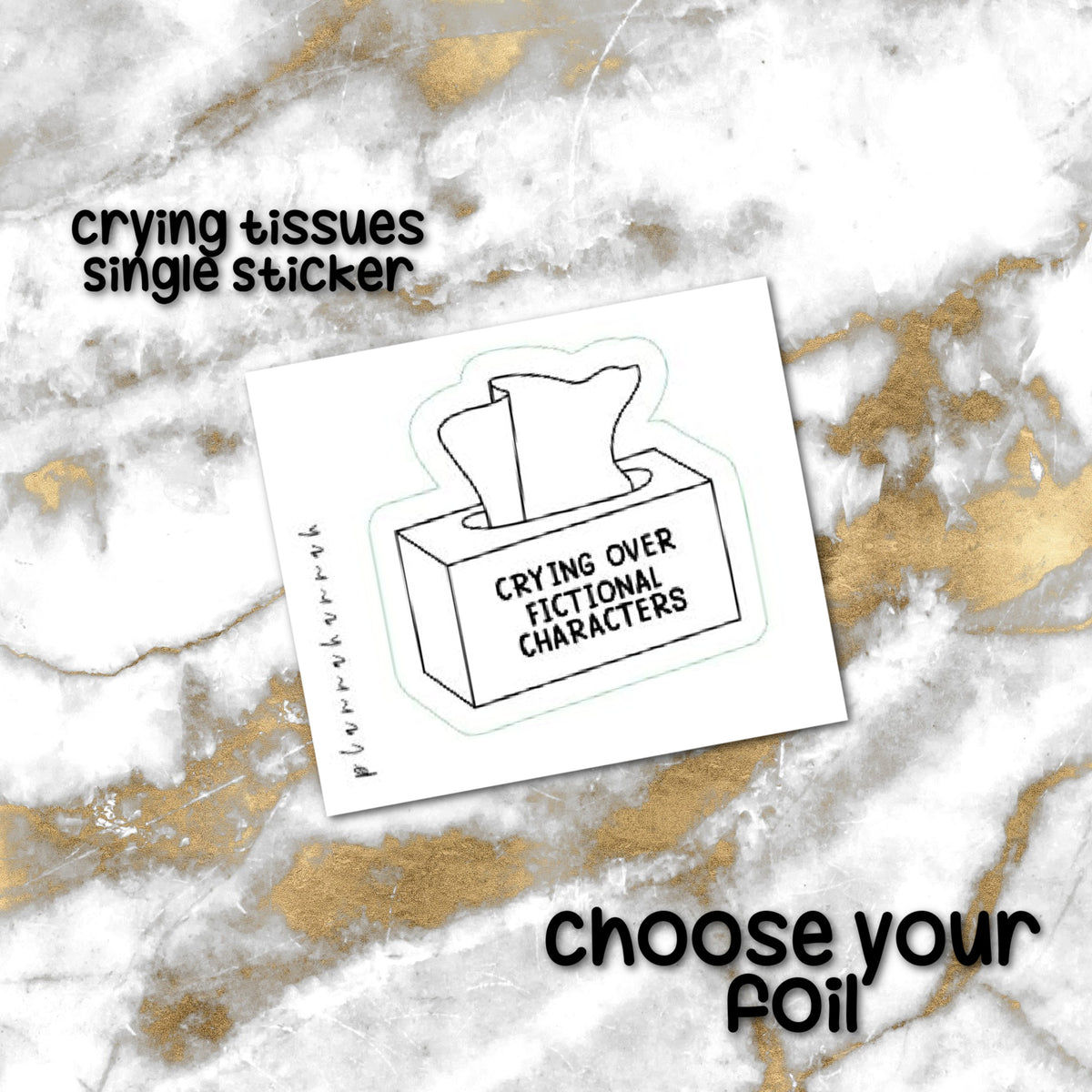 Crying Over Fictional Characters | Foiled Single Sticker *NOT WATERPROOF*