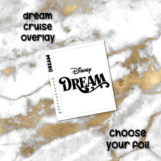 Dream Cruise | Foiled Overlay