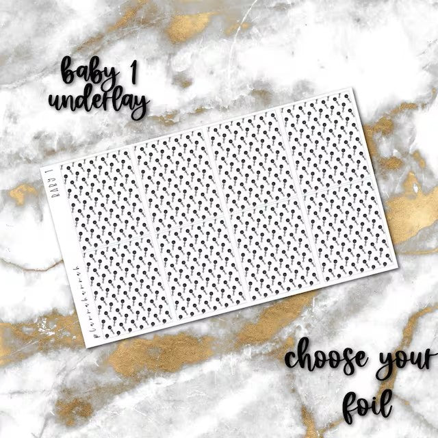 Baby 1 | Foiled Underlay