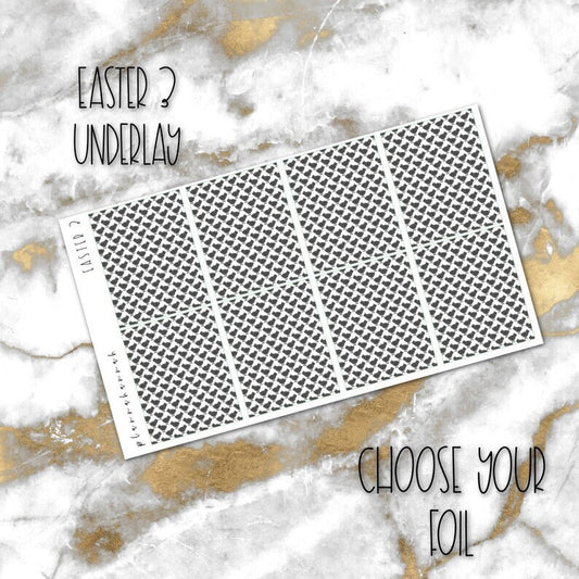 Easter 3 | Foiled Underlay