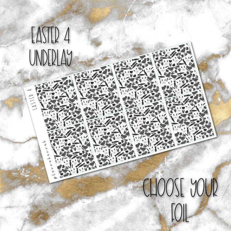 Easter 4 | Foiled Underlay
