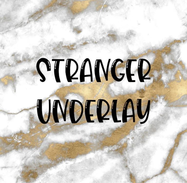 Stranger | Foiled Fandom Underlay