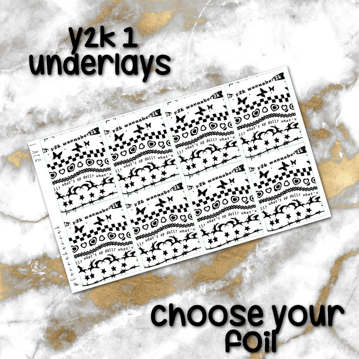 y2k 1 | Foiled Underlay