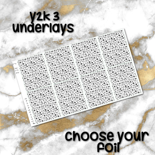 y2k 3 | Foiled Underlay